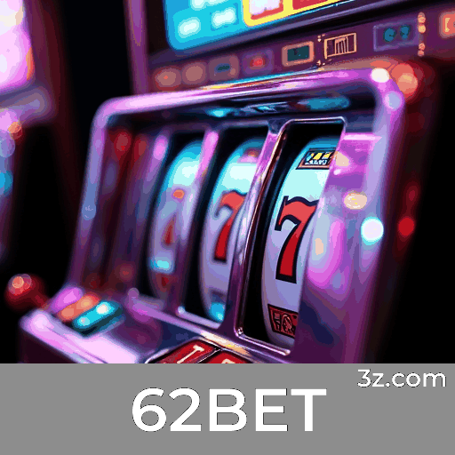 62BET: Plataforma de Apostas Segura e Divertida