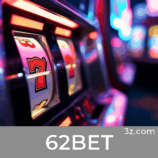 62BET: Plataforma de Apostas Segura e Divertida