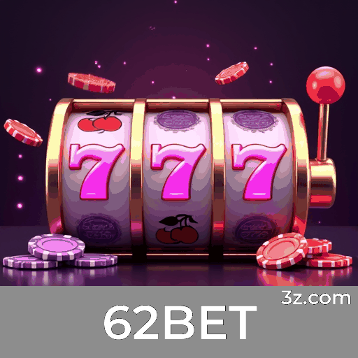 62BET: Plataforma de Apostas Segura e Divertida